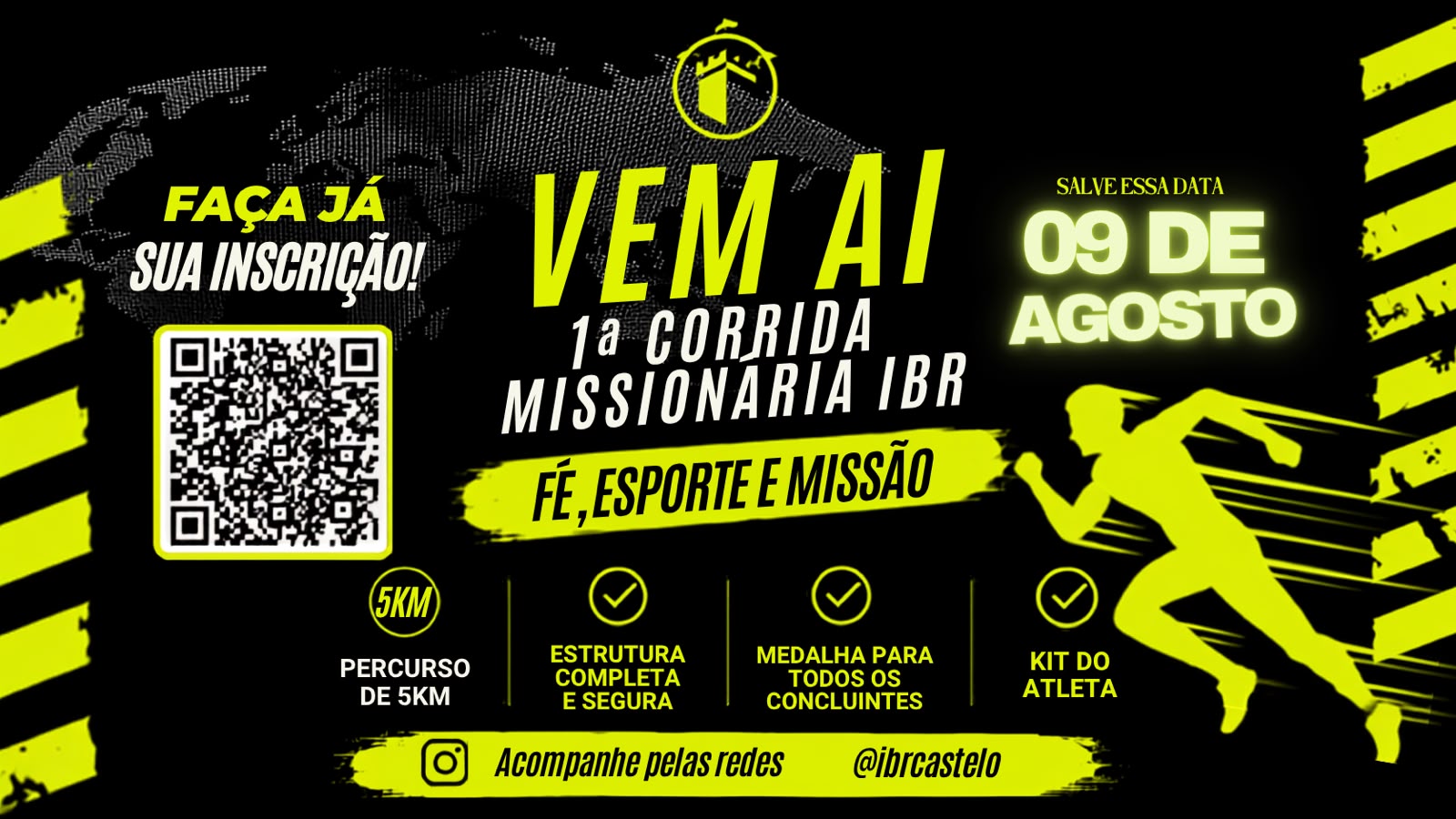 1ª Corrida (5km) Missionária IBR Castelo